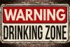 Vlies Fotótapéta - Warning drinking zone - 375x250 cm